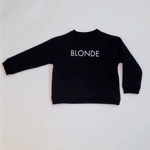 Brunette The Label Black Kids Sweatshirt with 'BLONDE' Print
